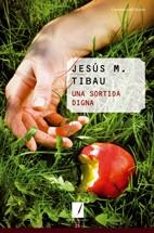 SORTIDA DIGNA, UNA | 9788497914994 | TIBAU, JESUS M. | Llibreria Drac - Librería de Olot | Comprar libros en catalán y castellano online