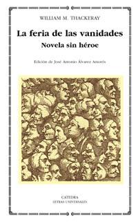 FERIA DE LAS VANIDADES, LA | 9788437618647 | THACKERAY, WILLIAM M. | Llibreria Drac - Llibreria d'Olot | Comprar llibres en català i castellà online