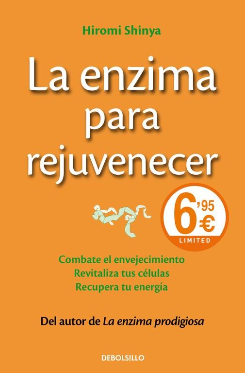 ENZIMA PARA REJUVENECER, LA | 9788490628232 | SHINYA, HIROMI | Llibreria Drac - Llibreria d'Olot | Comprar llibres en català i castellà online