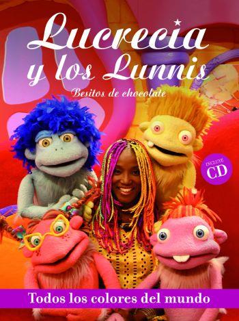 LUCRECIA Y LOS LUNNIS. TODOS LOS COLORES DEL MUNDO + CD | 9788476698174 | PEREZ, LUCRECIA | Llibreria Drac - Llibreria d'Olot | Comprar llibres en català i castellà online