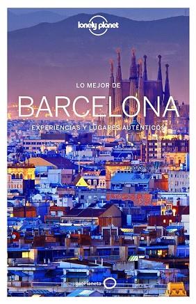 LO MEJOR DE BARCELONA 2017 (LONELY PLANET) | 9788408163824 | AA.DD. | Llibreria Drac - Librería de Olot | Comprar libros en catalán y castellano online