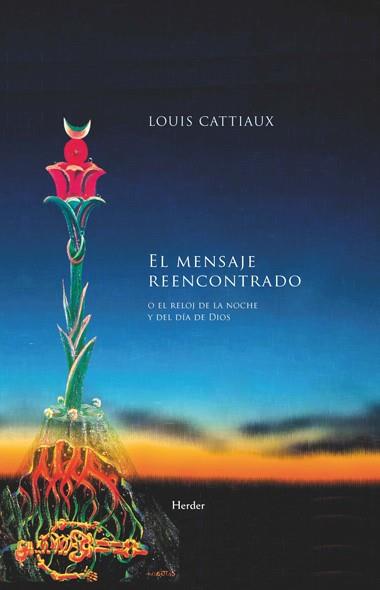 MENSAJE REENCONTRADO, EL | 9788425426735 | CATTIAUX, LOUIS | Llibreria Drac - Llibreria d'Olot | Comprar llibres en català i castellà online