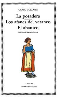 POSADERA, LA; LOS AFANES DEL VERANEO; EL ABANICO | 9788437605524 | GOLDONI, CARLO | Llibreria Drac - Llibreria d'Olot | Comprar llibres en català i castellà online