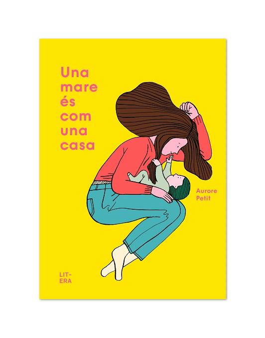 UNA MARE ES COM UNA CASA | 9788412015065 | PETIT, AURORE | Llibreria Drac - Llibreria d'Olot | Comprar llibres en català i castellà online