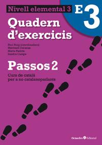 PASSOS 2 NIVELL ELEMENTAL QUADERN 3 (NOVA EDICIO) | 9788499212067 | ROIG MARTÍNEZ, NÚRIA/DARANAS VIÑOLAS, MERITXELL/PADRÓS COLL, MARTA/CAMPS FERNÁNDEZ, SANDRA | Llibreria Drac - Librería de Olot | Comprar libros en catalán y castellano online