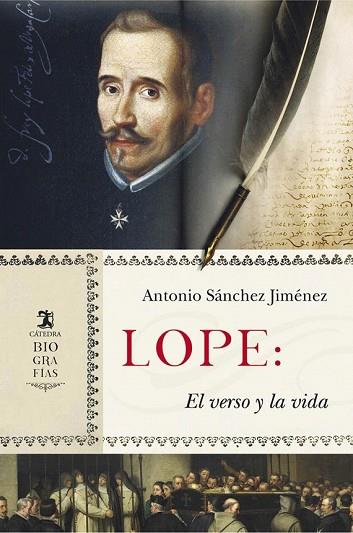 LOPE EL VERSO Y LA VIDA | 9788437638621 | SÁNCHEZ, ANTONIO | Llibreria Drac - Librería de Olot | Comprar libros en catalán y castellano online