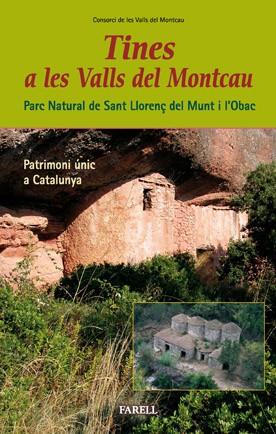 TINES A LES VALLS DEL MONTCAU. PARC NATURAL ST.LLORENÇ MUNT | 9788495695536 | CONSORCI VALLS DEL MONTCAU | Llibreria Drac - Librería de Olot | Comprar libros en catalán y castellano online