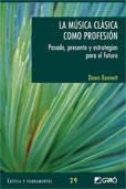 MUSICA CLASICA COMO PROFESION, LA | 9788478279319 | BENNETT, DAWN | Llibreria Drac - Llibreria d'Olot | Comprar llibres en català i castellà online