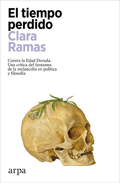 TIEMPO PERDIDO, EL | 9788419558541 | RAMAS, CLARA | Llibreria Drac - Llibreria d'Olot | Comprar llibres en català i castellà online