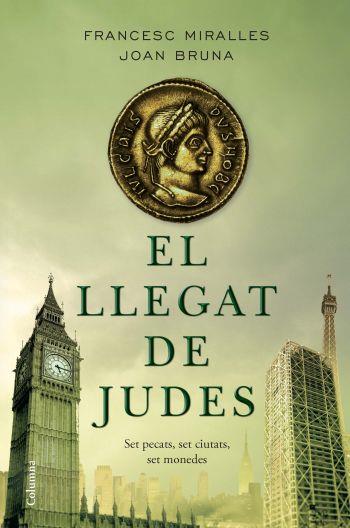 LLEGAT DE JUDES, EL | 9788466408660 | MIRALLES, FRANCESC; BRUNA, JOAN | Llibreria Drac - Librería de Olot | Comprar libros en catalán y castellano online