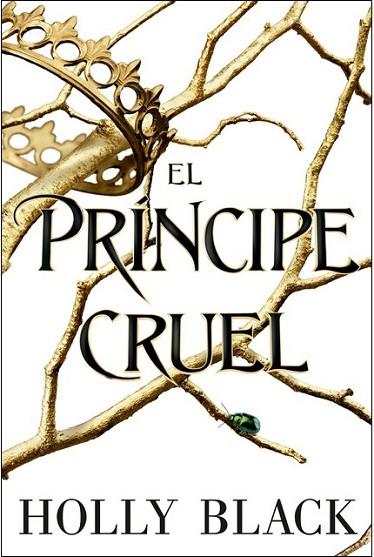 PRÍNCIPE CRUEL, EL | 9788417390617 | BLACK, HOLLY | Llibreria Drac - Llibreria d'Olot | Comprar llibres en català i castellà online