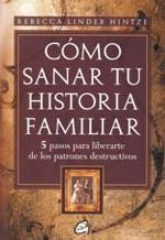 COMO SANAR TU HISTORIA FAMILIAR | 9788484452607 | LINDER, REBECCA | Llibreria Drac - Llibreria d'Olot | Comprar llibres en català i castellà online