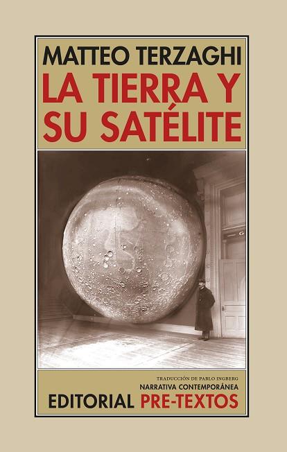 TIERRA Y SU SATÉLITE, LA | 9788410309173 | TERZAGHI, MATTEO | Llibreria Drac - Llibreria d'Olot | Comprar llibres en català i castellà online