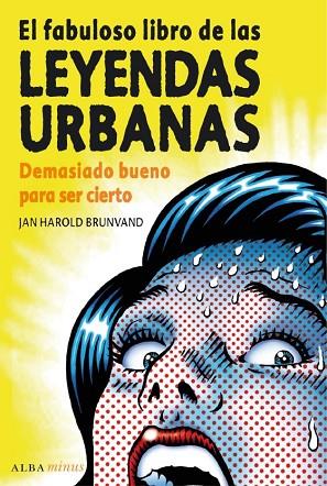 FABULOSO LIBRO DE LAS LEYENDAS URBANAS, EL | 9788484286226 | BRUNVAND, JAN HAROLD | Llibreria Drac - Llibreria d'Olot | Comprar llibres en català i castellà online