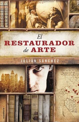 RESTAURADOR DE ARTE, EL | 9788499185897 | SANCHEZ, JULIAN | Llibreria Drac - Librería de Olot | Comprar libros en catalán y castellano online