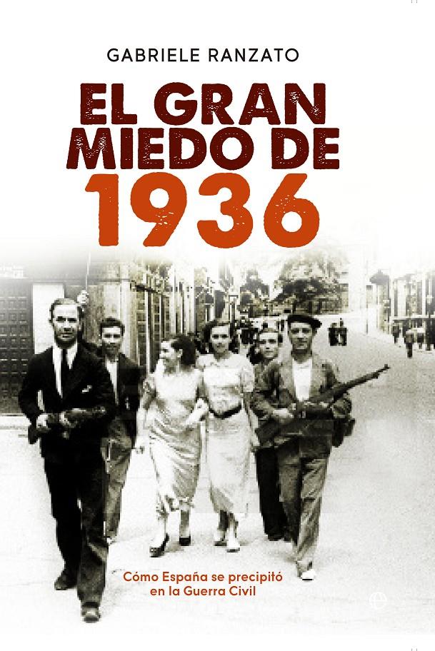 GRAN MIEDO DE 1936, EL | 9788490600221 | RANZATO, GABRIELE | Llibreria Drac - Librería de Olot | Comprar libros en catalán y castellano online