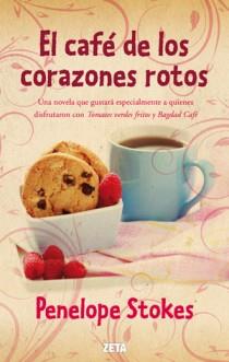 CAFE DE LOS CORAZONES ROTOS, EL | 9788498725810 | STOKES, PENELOPE J. | Llibreria Drac - Librería de Olot | Comprar libros en catalán y castellano online