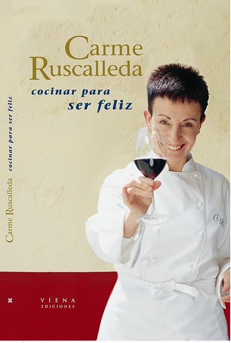 COCINAR PARA SER FELIZ | 9788483301548 | RUSCALLEDA, CARME | Llibreria Drac - Llibreria d'Olot | Comprar llibres en català i castellà online