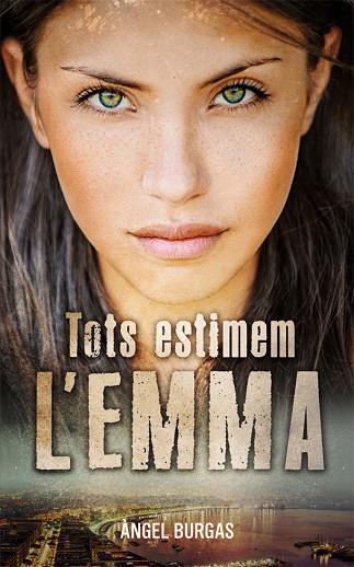 TOTS ESTIMEM L'EMMA | 9788424670573 | BURGAS, ÀNGEL | Llibreria Drac - Llibreria d'Olot | Comprar llibres en català i castellà online