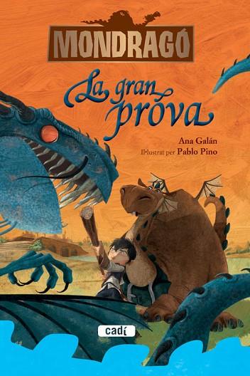 GRAN PROVA, LA (MONDRAGO 1) | 9788447461257 | GALAN, ANA | Llibreria Drac - Librería de Olot | Comprar libros en catalán y castellano online