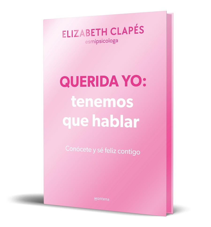 QUERIDA YO: TENEMOS QUE HABLAR (EDICIÓN ESPECIAL LIMITADA) | 9788410050365 | CLAPÉS, ELIZABETH | Llibreria Drac - Llibreria d'Olot | Comprar llibres en català i castellà online