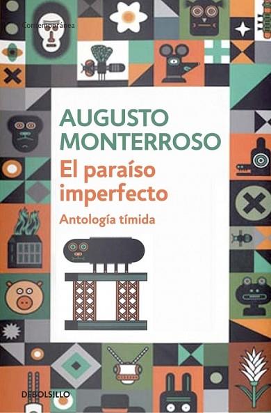 PARAISE IMPERFECTO, EL | 9788490320587 | MONTERROSO, AUGUSTO | Llibreria Drac - Librería de Olot | Comprar libros en catalán y castellano online