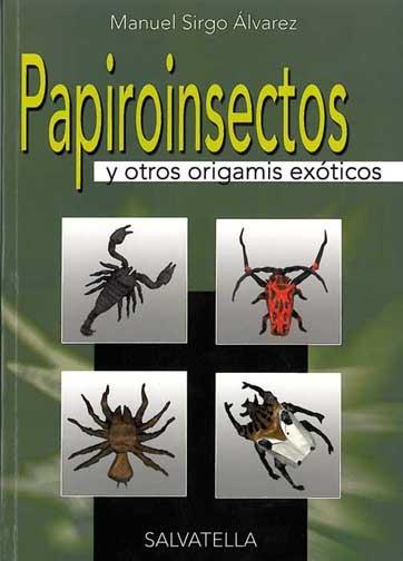 PAPIROINSECTOS | 9788484122692 | SIRGO ALVAREZ, MANUEL | Llibreria Drac - Librería de Olot | Comprar libros en catalán y castellano online