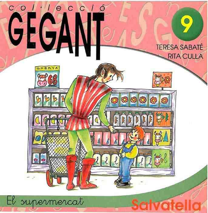 SUPERMERCAT, EL | 9788484121329 | SABATE, TERESA - CULLA, RITA | Llibreria Drac - Llibreria d'Olot | Comprar llibres en català i castellà online