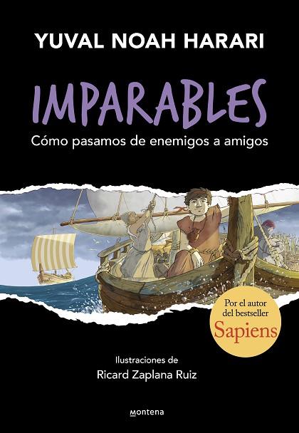 CÓMO PASAMOS DE ENEMIGOS A AMIGOS (IMPARABLES 3) | 9788410298248 | HARARI, YUVAL NOAH | Llibreria Drac - Llibreria d'Olot | Comprar llibres en català i castellà online