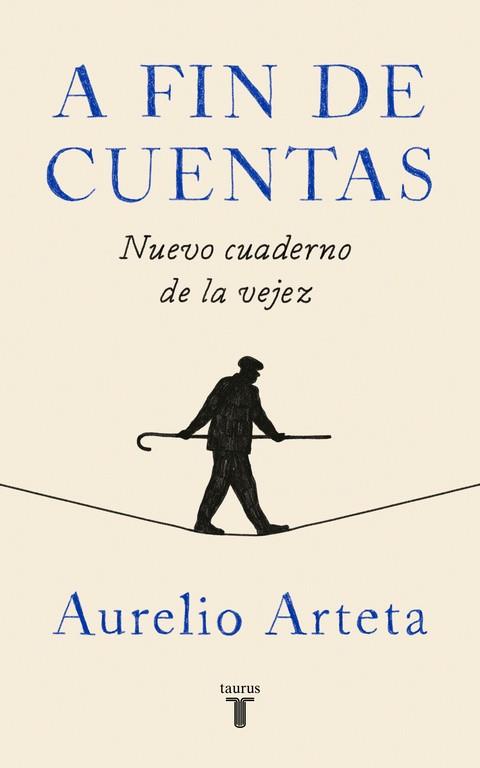 A FIN DE CUENTAS | 9788430619856 | ARTETA, AURELIO | Llibreria Drac - Llibreria d'Olot | Comprar llibres en català i castellà online