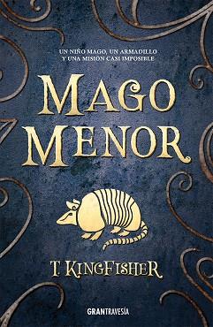 MAGO MENOR | 9788412725964 | KINGFISHER, T. | Llibreria Drac - Llibreria d'Olot | Comprar llibres en català i castellà online