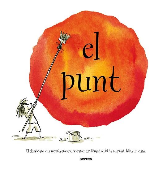 PUNT, EL | 9788427241985 | REYNOLDS, PETER H. | Llibreria Drac - Llibreria d'Olot | Comprar llibres en català i castellà online