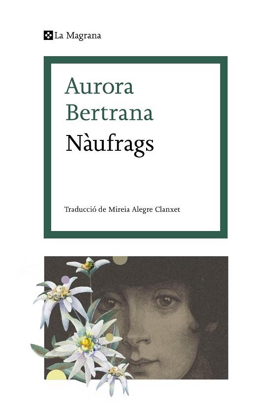 NÀUFRAGS | 9788419013538 | BERTRANA, AURORA | Llibreria Drac - Llibreria d'Olot | Comprar llibres en català i castellà online