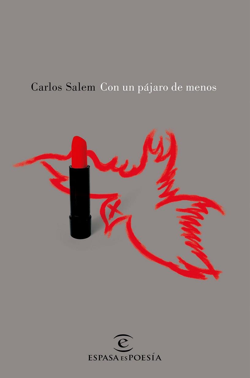 CON UN PÁJARO DE MENOS | 9788467047493 | SALEM, CARLOS | Llibreria Drac - Llibreria d'Olot | Comprar llibres en català i castellà online