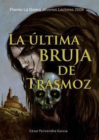 ULTIMA BRUJA DE TRASMOZ, LA | 9788424632786 | FERNANDEZ, CESAR | Llibreria Drac - Llibreria d'Olot | Comprar llibres en català i castellà online