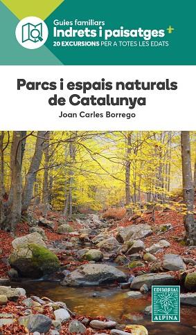 PARCS I ESPAIS NATURALS DE CATALUNYA | 9788470111334 | BORREGO PEREZ, JOAN CARLOS | Llibreria Drac - Llibreria d'Olot | Comprar llibres en català i castellà online