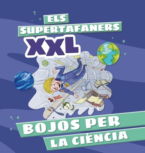 BOJOS PER LA CIÈNCIA (ELS SUPERTAFANERS XXL) | 9788499744322 | AA.DD. | Llibreria Drac - Llibreria d'Olot | Comprar llibres en català i castellà online