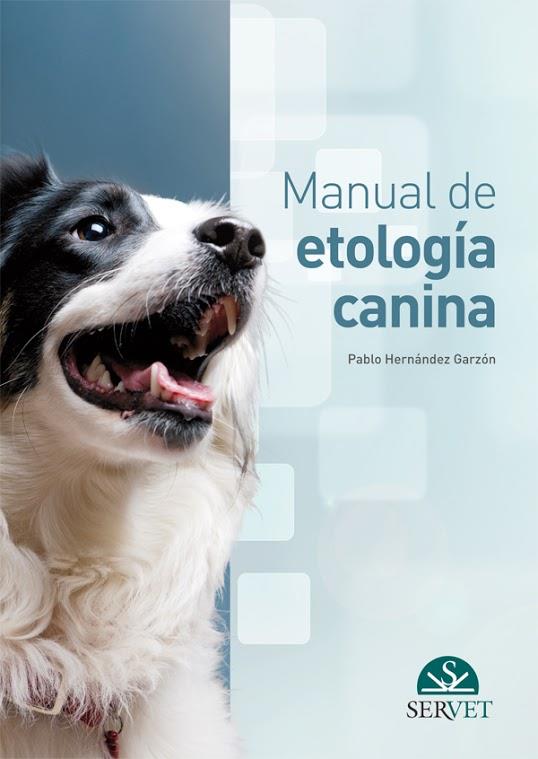 MANUAL DE ETOLOGÍA CANINA | 9788492569946 | HERNÁNDEZ GARZÓN, PABLO | Llibreria Drac - Llibreria d'Olot | Comprar llibres en català i castellà online