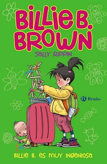 BILLIE B. ES MUY INGENIOSA (BILLIE B. BROWN, 6) | 9788469603727 | RIPPIN, SALLY | Llibreria Drac - Llibreria d'Olot | Comprar llibres en català i castellà online