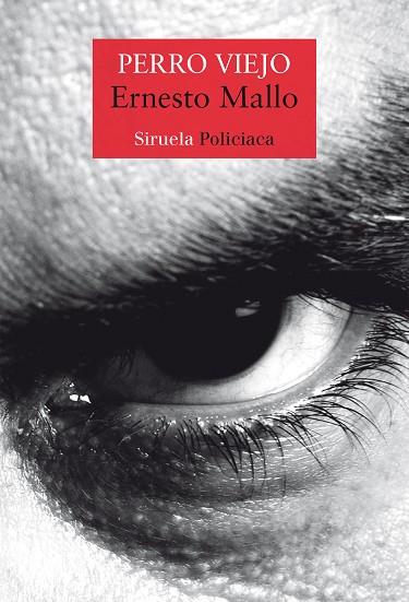 PERRO VIEJO | 9788419942197 | MALLO, ERNESTO | Llibreria Drac - Librería de Olot | Comprar libros en catalán y castellano online