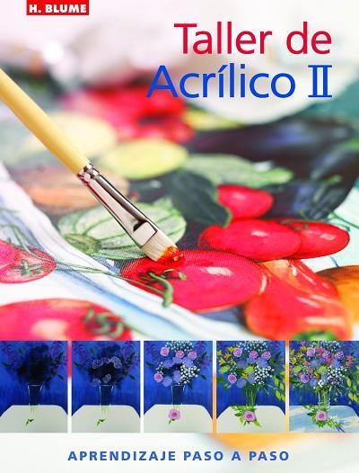 TALLER DE ACRILICO II | 9788496669345 | AA.VV. | Llibreria Drac - Llibreria d'Olot | Comprar llibres en català i castellà online