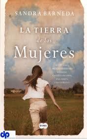 TIERRA DE LAS MUJERES, LA | 9788483657751 | BARNEDA, SANDRA | Llibreria Drac - Librería de Olot | Comprar libros en catalán y castellano online