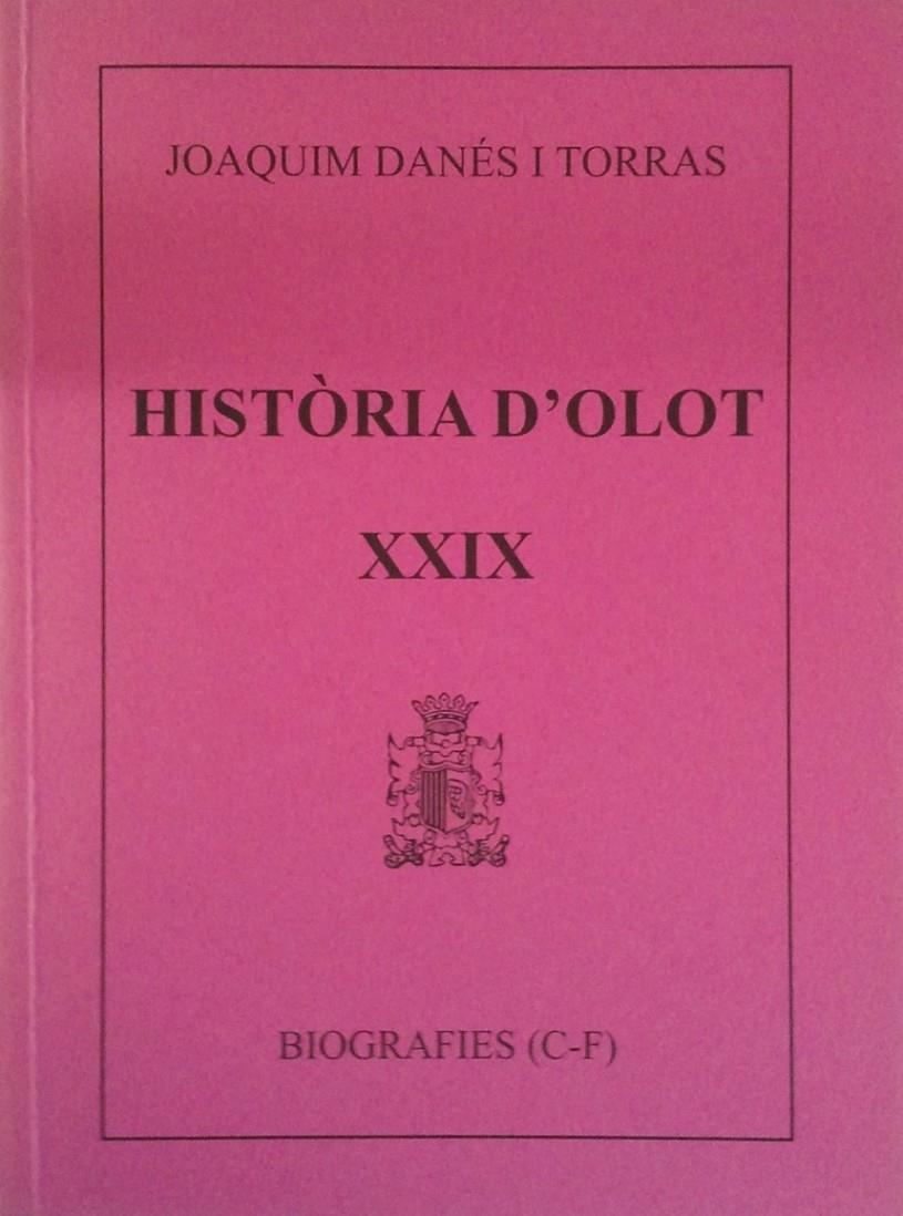 HISTORIA D'OLOT XXIX | 9000000005671 | DANES I TORRAS, JOAQUIM | Llibreria Drac - Librería de Olot | Comprar libros en catalán y castellano online