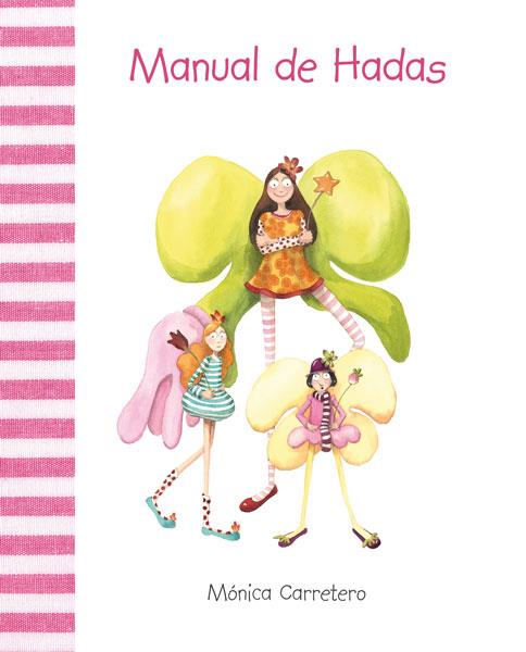 MANUAL DE HADAS | 9788493781422 | CARRETERO, MONICA | Llibreria Drac - Llibreria d'Olot | Comprar llibres en català i castellà online