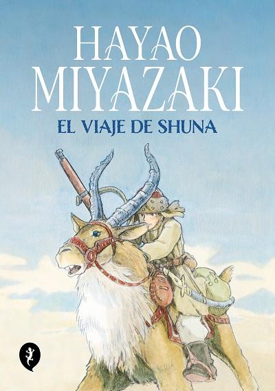 VIAJE DE SHUNA, EL | 9788419409249 | MIYAZAKI, HAYAO | Llibreria Drac - Llibreria d'Olot | Comprar llibres en català i castellà online