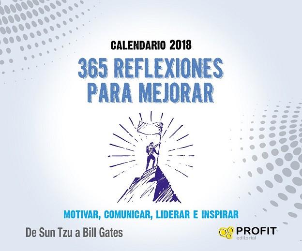 CALENDARIO 2018 365 REFLEXIONES PARA MEJORAR | 9788416904525 | VV.AA. | Llibreria Drac - Llibreria d'Olot | Comprar llibres en català i castellà online