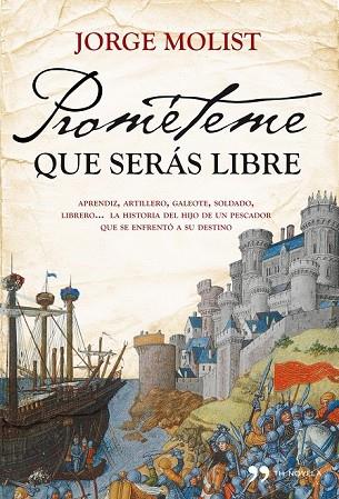 PROMETEME QUE SERAS LIBRE | 9788484609537 | MOLIST, JORGE | Llibreria Drac - Llibreria d'Olot | Comprar llibres en català i castellà online