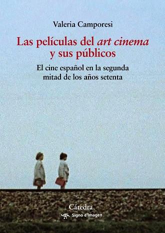 PELÍCULAS DEL "ART CINEMA" Y SUS PÚBLICOS, LAS | 9788437646718 | CAMPORESI, VALERIA | Llibreria Drac - Llibreria d'Olot | Comprar llibres en català i castellà online