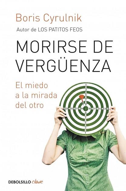 MORIRSE DE VERGUENZA | 9788499898704 | CYRULNIK, BORIS | Llibreria Drac - Librería de Olot | Comprar libros en catalán y castellano online