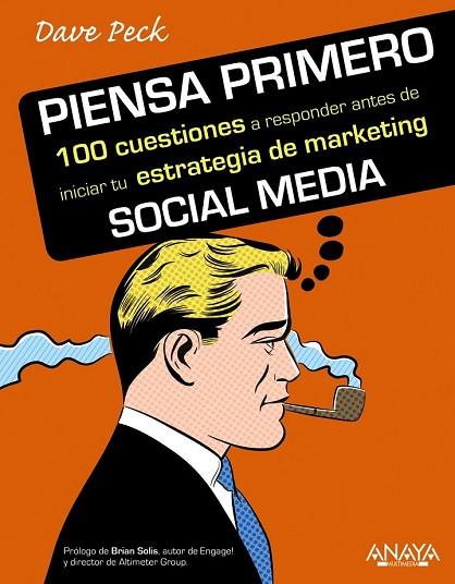 PIENSA PRIMERO 100 CUESTIONES A REPONDER ANTES DE INICIAR T | 9788441530683 | PECK, DAVE D. | Llibreria Drac - Librería de Olot | Comprar libros en catalán y castellano online